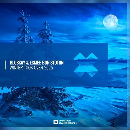  Bluskay & Esmee Bor Stotijn - Winter Took Over 2025 (2025) 
