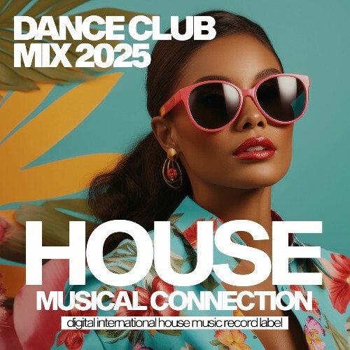  Dance Club Mix 2025 (2025) 