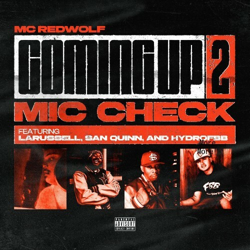  MC Redwolf - Coming Up 2: Mic Check (2025) 