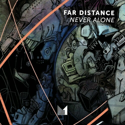  Far Distance - Never Alone (2023) 