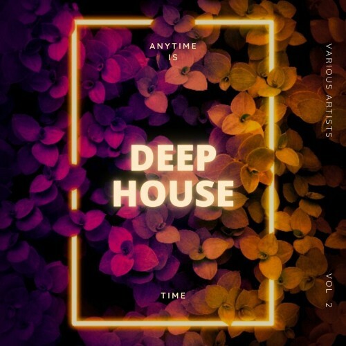  Anytime Is Deep-House Time, Vol. 2 (2023) 