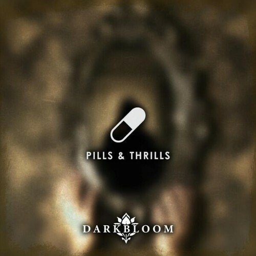  Darkbloom - Pills & Thrills (2026) 