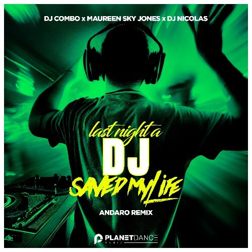  DJ Combo x Maureen Sky Jones x DJ Nicolas - Last Night A DJ Saved My Life (2026) 