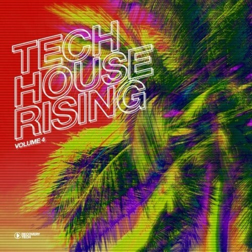  Tech House Rising, Vol. 4 (2024) 