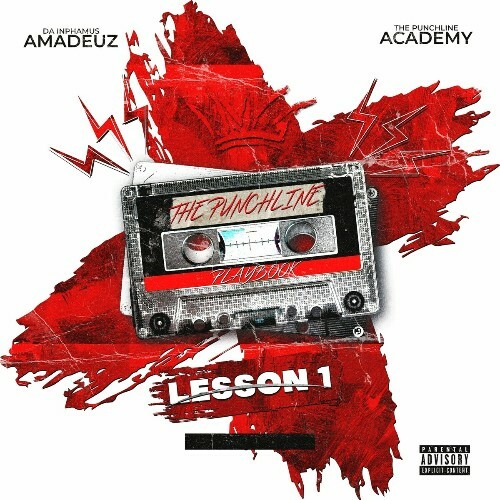  Da Inphamus Amadeuz X The Punchline Academy - The Punchline Playbook: Lesson 1 (2025) 