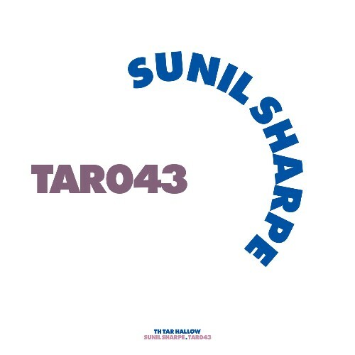Sunil Sharpe - Tar 43 (2026) Sunil Sharpe - Tar 43 (2026)