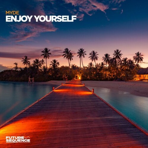  Myde - Enjoy Yourself (2026) 