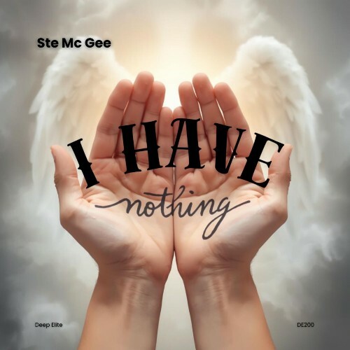  Ste Mc Gee - I Have Nothing (2026) 