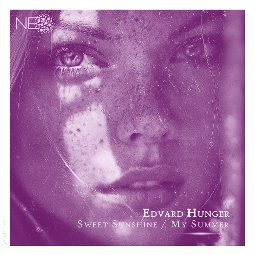  Edvard Hunger - Sweet Sunshine / My Summer (2025) 