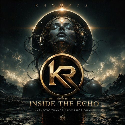 KronmDJ — INSIDE THE ECHO (2026)