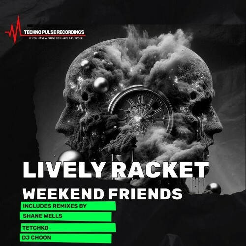  Lively Racket - Weekend Friends (2025) 