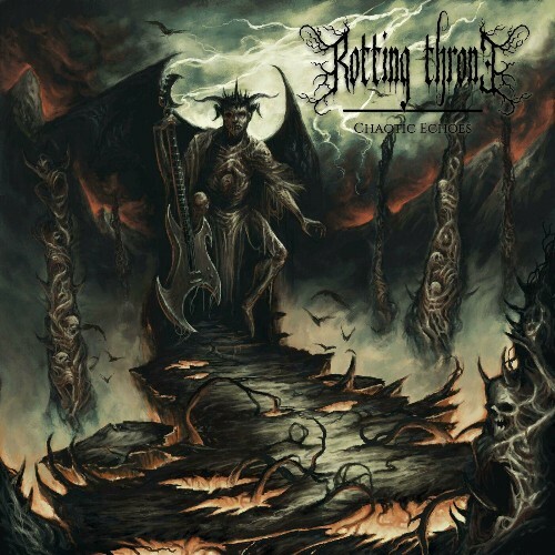  Rotting Throne - Chaotic Echoes (2024) 