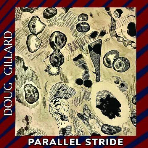  Doug Gillard - Parallel Stride (2026) 