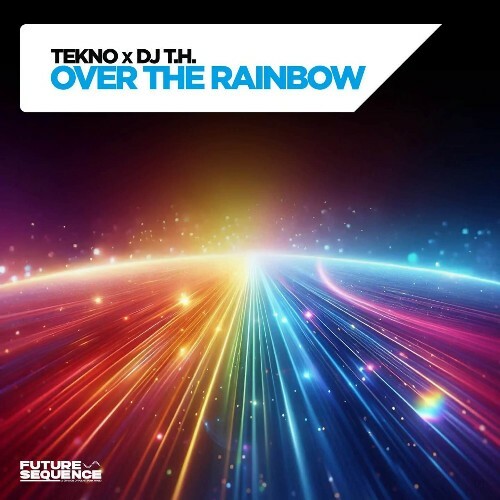  Tekno & DJ T.H. - Over The Rainbow (2025) 