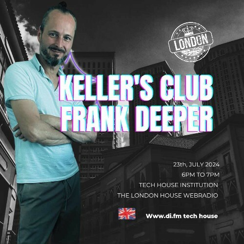 Frank Deeper & Jonas Aguillon - Keller's Club 140 (2024-07-23) 