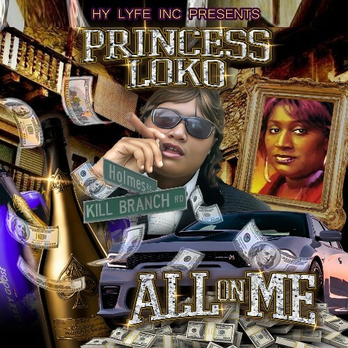  Princess Loko - All On Me (2025) 