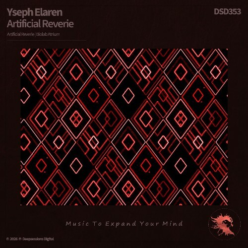  Yseph Elaren - Artificial Reverie (2026) 