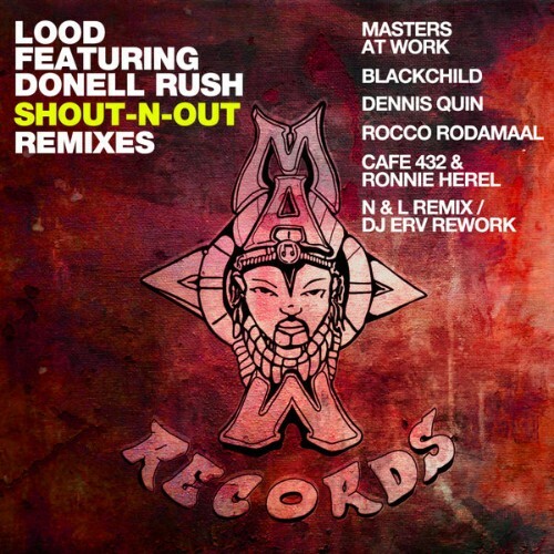  Lood x Masters At Work x Donell Rush - Shout-N-Out (Remixes) (2025) 