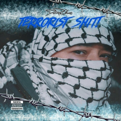 Dom Pachino - Terrorist Shit (2023) MP3