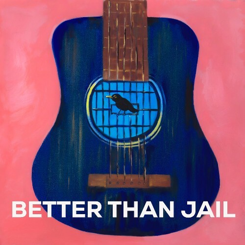  Better Than Jail (2024) 