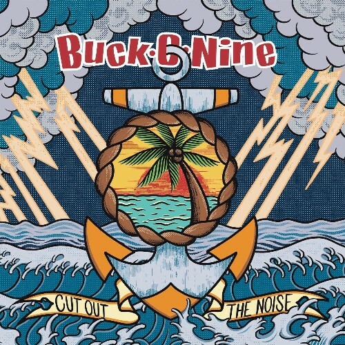  Buck-O-Nine - Cut Out The Noise (2025) 