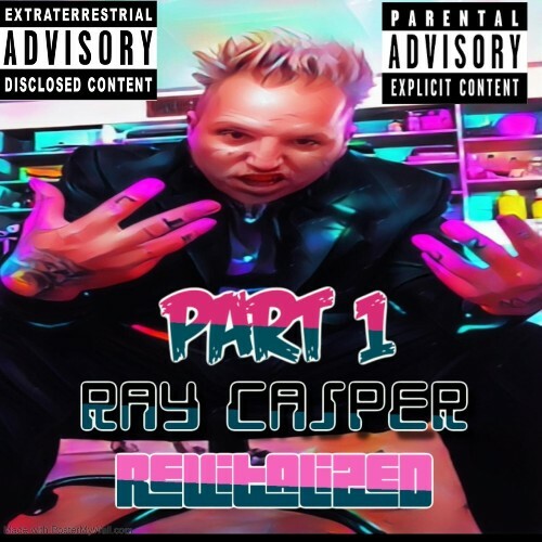  Ray Casper - Revitalized, Part 1 (2025) 