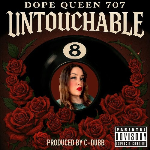  Dope Queen 707 - Untouchable (2025) 