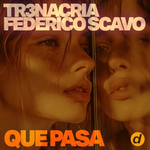  Tr3nacria Feat Federico Scavo - Que Pasa (2025) 