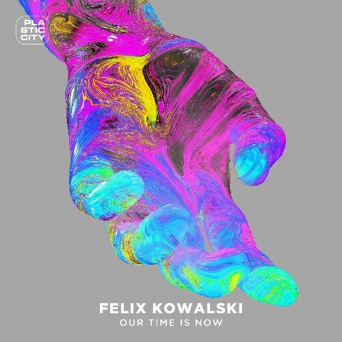  Felix Kowalski - Our Time is Now (2025) 