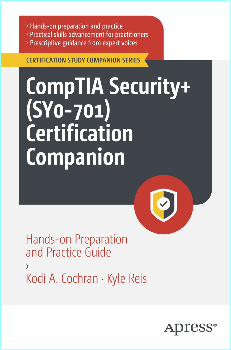 CompTIA Security + SY0-701 Certification Companion Hands On Preparation And Practice Guide True PDF (Shawn Walker) CompTIA Security + SY0-701 Certification Companion Hands On Preparation And Practice Guide True PDF (Shawn Walker)