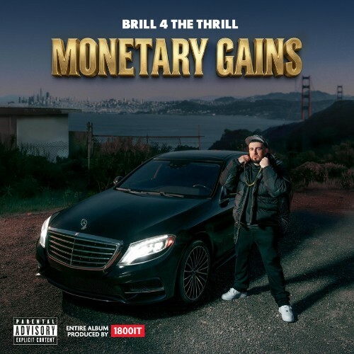  Brill 4 The Thrill - Monetary Gains (2026) 