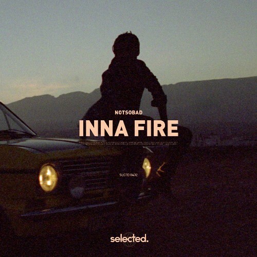 NOTSOBAD — Inna Fire (2026)