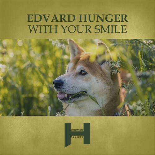  Edvard Hunger - With Your Smile (2023) 