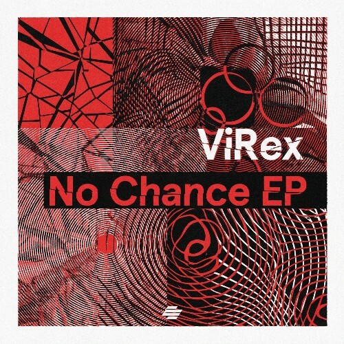  Virex - No Chance (2026) 