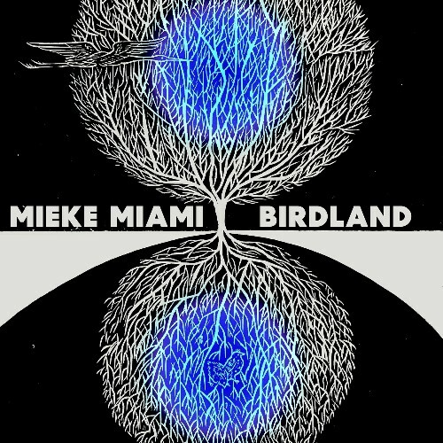  Mieke Miami - Birdland (2024) 