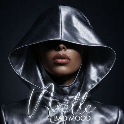Naëlle — Bad Mood (2026)