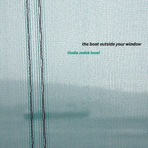 Thalia Zedek Band - The Boat Outside Your Window (2025)