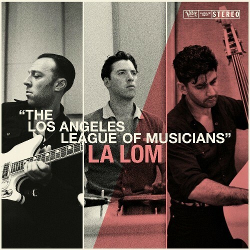  LA LOM - The Los Angeles League Of Musicians (2024) 