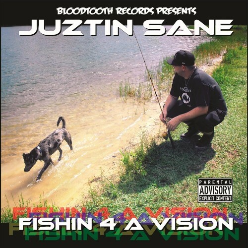  Juztin Sane - Fishin 4 A Vision (2025) 