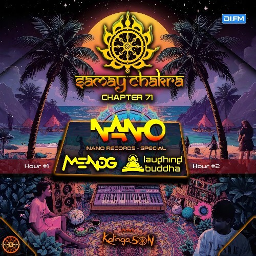  Kalinga Son Ft. Menog & Laughing Buddha - Samay Chakra 071 (2026-01-21) 