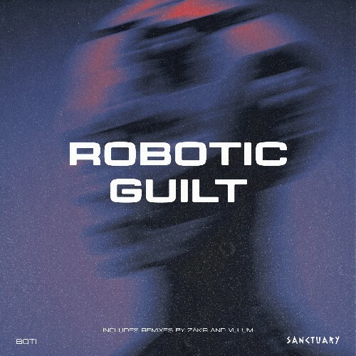  Boti - Robotic Guilt (2025) 