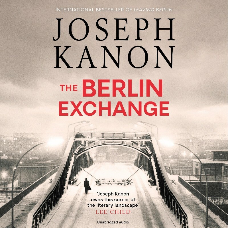 The Berlin Exchange By Joseph Kanon (Joseph Kanon)