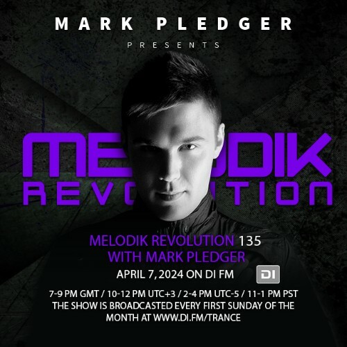  Mark Pledger - Melodik Revolution 135 (2024-04-07) 