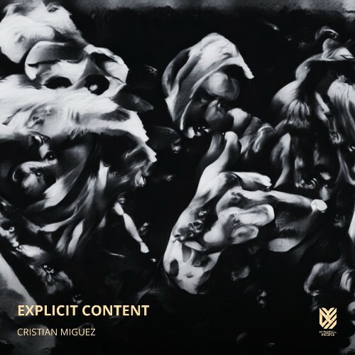  Cristian Miguez - Explicit Content (2025) 