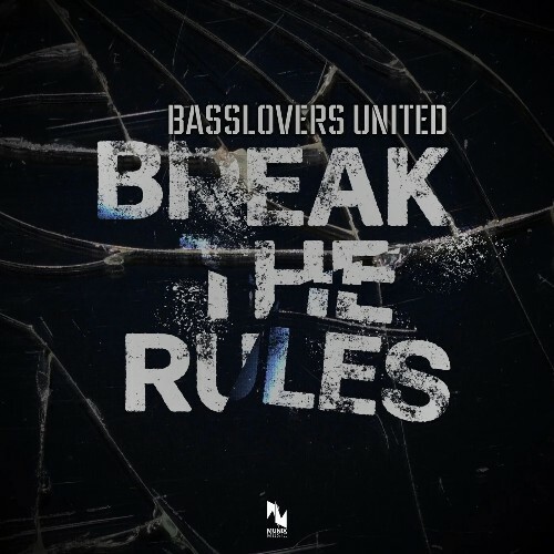 VA | Basslovers United - Break the Rules 2024 год Скачать Онлайн в Mp3 (Бесплатно)