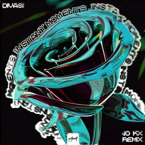  Divasi - Instant Moments (JO KX Remix) (2026) 