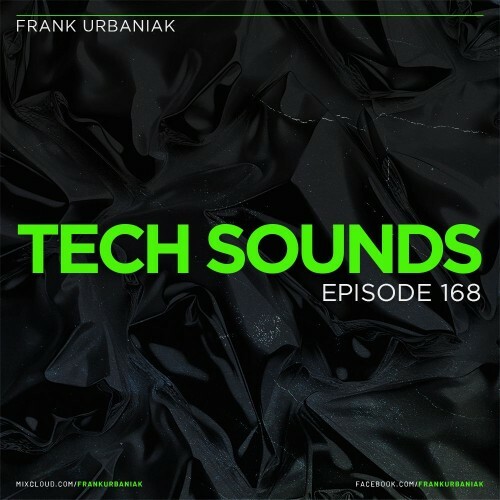  Frank Urbaniak - Tech Sounds 168 (2026-02-20) 