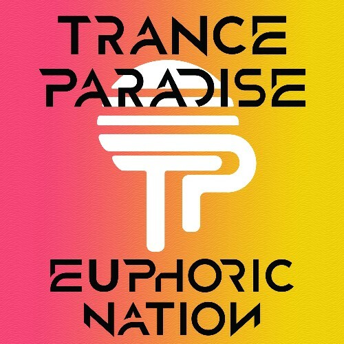  Euphoric Nation - Trance Paradise 654 (2024-06-14) 