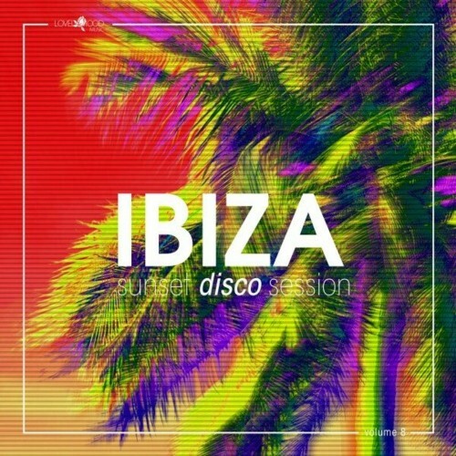  Ibiza Sunset Disco Session, Vol. 8 (2024) 