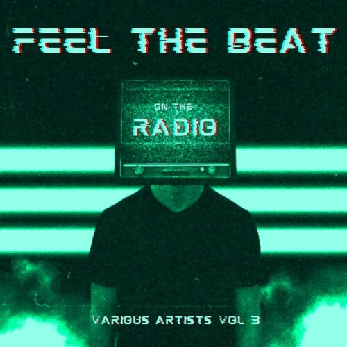  Feel The Beat, Vol. 3 (On The Radio) (2024) 